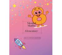Mission Math Academy: Mental Math Adventures for Kids: Mental Math Workbook for Kids | Vedic Math Tricks, Speed Math Games, Brain Challenges & Problem Solving | Ages 6-8