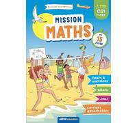 MISSION MATHS EN 15 JOURS - CE1 AU CE2 (Cahiers de vacances)