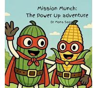 Mission munch- The Power-Up adventure