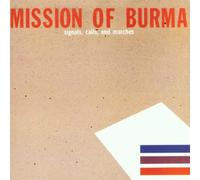 Mission of Burma - Signals,Calls & Marches