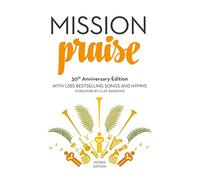 Mission Praise: Words: The Definitive UK Hymn Book of Traditional and Modern Worship Songs