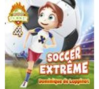 Mission Soccer : Tome 4 (audiolibro)