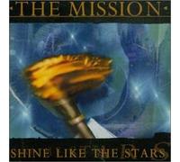 Mission, The - Shine Like the Stars