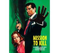 MISSION TO KILL: 80 Eurospy, Secret Agent & Super-Crime Film Posters From Italy: 1