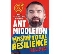 Mission Total Resilience: The hotly anticipated new children’s book on growth mindset and personal development
