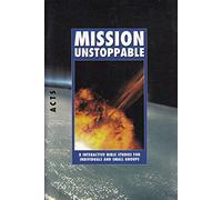 mission unstoppable acts