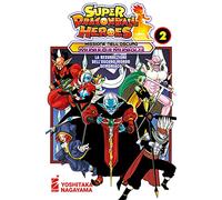 Missione nell'oscuro mondo demoniaco. Super Dragon Ball Heroes. La resurrezione dell'oscuro mondo demoniaco (Vol. 2)