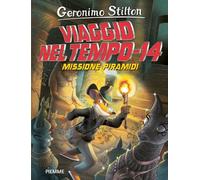 Missione piramidi. Viaggio nel tempo 14 (Grandi Libri paperback)