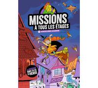Missions à tous les étages: Tome 4, Sorcellerie Académie