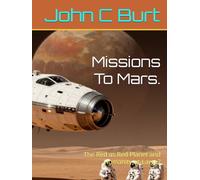 Missions To Mars.: The Red as Red Planet and Humanity-at-Large?