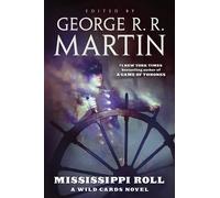 Mississipi Roll | George R. R. Martin