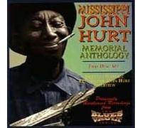 Mississippi John Hurt - Memorial Anthology