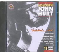 Mississippi John Hurt - Satisfied...Live