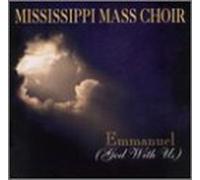 Mississippi Mass Choir - Emmanuel-God with Us [Casete]