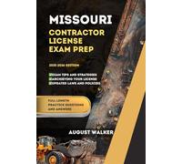 MISSOURI CONTRACTOR LICENSE EXAM PREP: ELEVATE YOUR KNOWLEDGE, ACHIEVE LICENSING SUCCESS. (PCG SERIES (Professional Contractor Guide Series))
