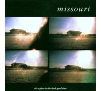 Missouri - It's a Glow-in-The-Dark Good Time [Import]