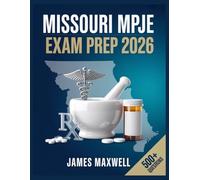 Missouri MPJE Exam Prep 2026: Complete Study Guide with Practice Questions, Review, and Test-Taking Strategies