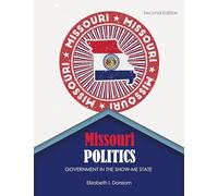 Missouri Politics: Government in the Show-Me State