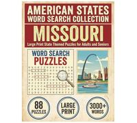 Missouri Word Search Puzzle Book: Large Print State Themed Puzzles for Adults and Seniors: Explore Local Cities, History, Facts and Old Town Districts ... (American States Word Search Collection)