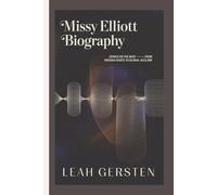 MISSY ELLIOTT BIOGRAPHY: Genius on the Beat - From Virginia Roots to Global Acclaim