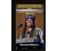 MISSY ELLIOTT: THE WOMAN WHO REINVENTED HIP-HOP, BROKE EVERY RULE, AND BUILT A LEGACY THAT STILL INSPIRES GENERATIONS: Iconic. Timeless