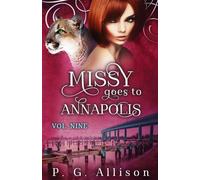 Missy Goes to Annapolis (Missy la Féline-Garou)