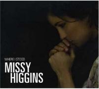 Missy Higgins - Where I Stood