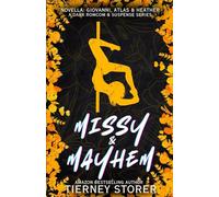 Missy & Mayhem: A Hilarious, Spicy Ghost Mask Wearing, Golden Retriever Stalker & Sweet Gang Boss, Dark Romcom Suspense Series (Gangsters Paradise)