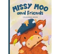 Missy Moo and Friends Colouring Book