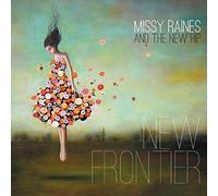 Missy Raines And The New Hip - New Frontier