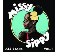 Missy Sippy All Stars - Missy Sippy All Stars Vol. I [Import]