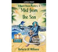 Mist From The Sea: 5 (A Beach House Mystery)