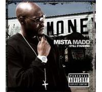 Mista Madd - Still Standing
