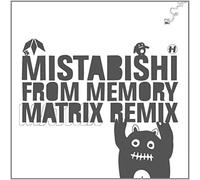 Mistabishi - From Memory [Vinilo][Matrix Remix]