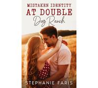 Mistaken Identity at Double Dog Ranch