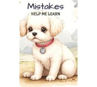 Mistakes Help Me Learn