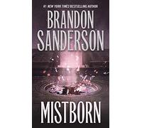 Mistborn. The Final Empire: 1 (Mistborn Saga)