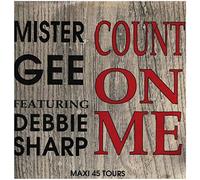 Mister Gee - Count on Me