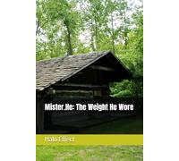 Mister.He: The Weight He Wore