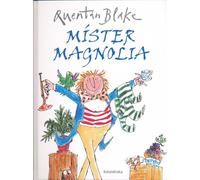 Míster Magnolia (libros para soñar)