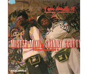 Mister Mixi - I CAN HANDLE IT ( 12inch / Vinyl Schallplatte Disque Record) MISTER MIXI & SKINNY SCOTTY