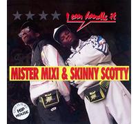 Mister Mixi - I can handle it (& Skinny Scotty, 1990) / Vinyl single [Vinyl-Single 7'']
