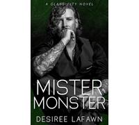 Mister Monster: A Glass City Novel (Glass City Protectors)