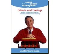 Mister Roger's Neighborhood: Friends and Feelings - Helping Children with Autism in Social and Emotional Learning