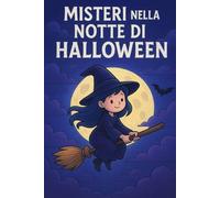 MISTERI NELLA NOTTE DI HALLOWEEN: libro da colorare di halloween