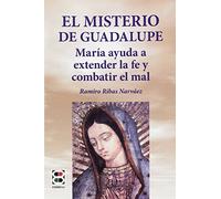 Misterio de Guadalupe, El (La Sierva del Señor)
