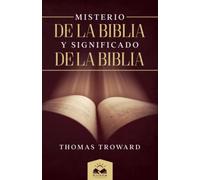 Misterio de la Biblia y Significado de la Biblia