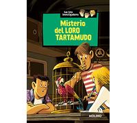 Misterio del loro tartamudo (Los tres investigadores 2) (Inolvidables)