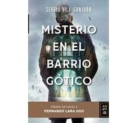 Misterio en el Barrio Gótico: Premio de Novela Fernando Lara 2025 (Autores Españoles e Iberoamericanos)
