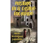 Misterio en el castillo encantado: 1 (Misterios para niños)